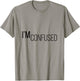 I'm Confused T-Shirt - T-Shirt | Sand