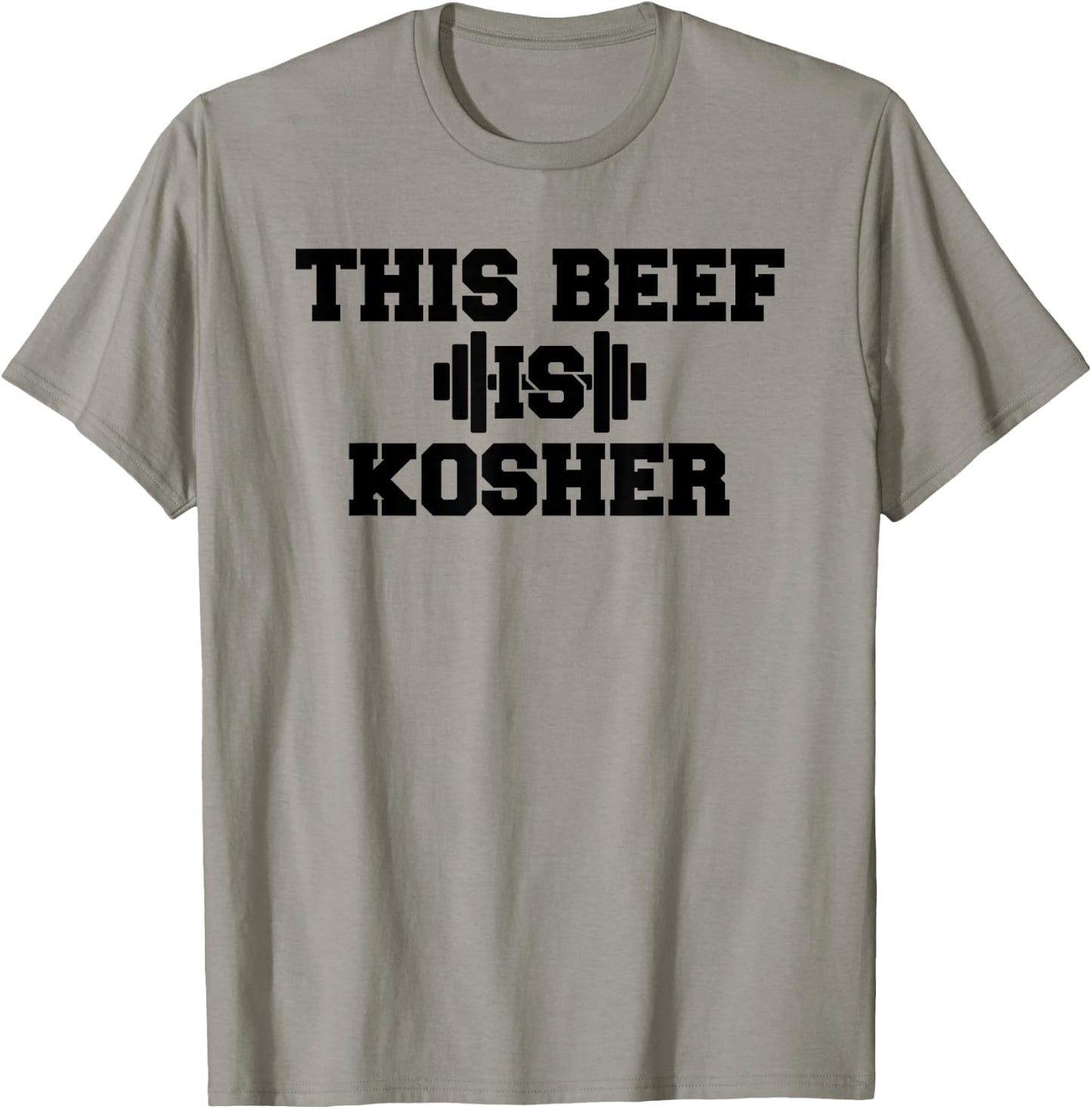 This Beef Is Kosher Jewish Shirt Funny Gym Workout Apparel T-Shirt - T-Shirt | Sand