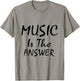 Vintage Music - Music Is The Answer T-Shirt - T-Shirt | Sand
