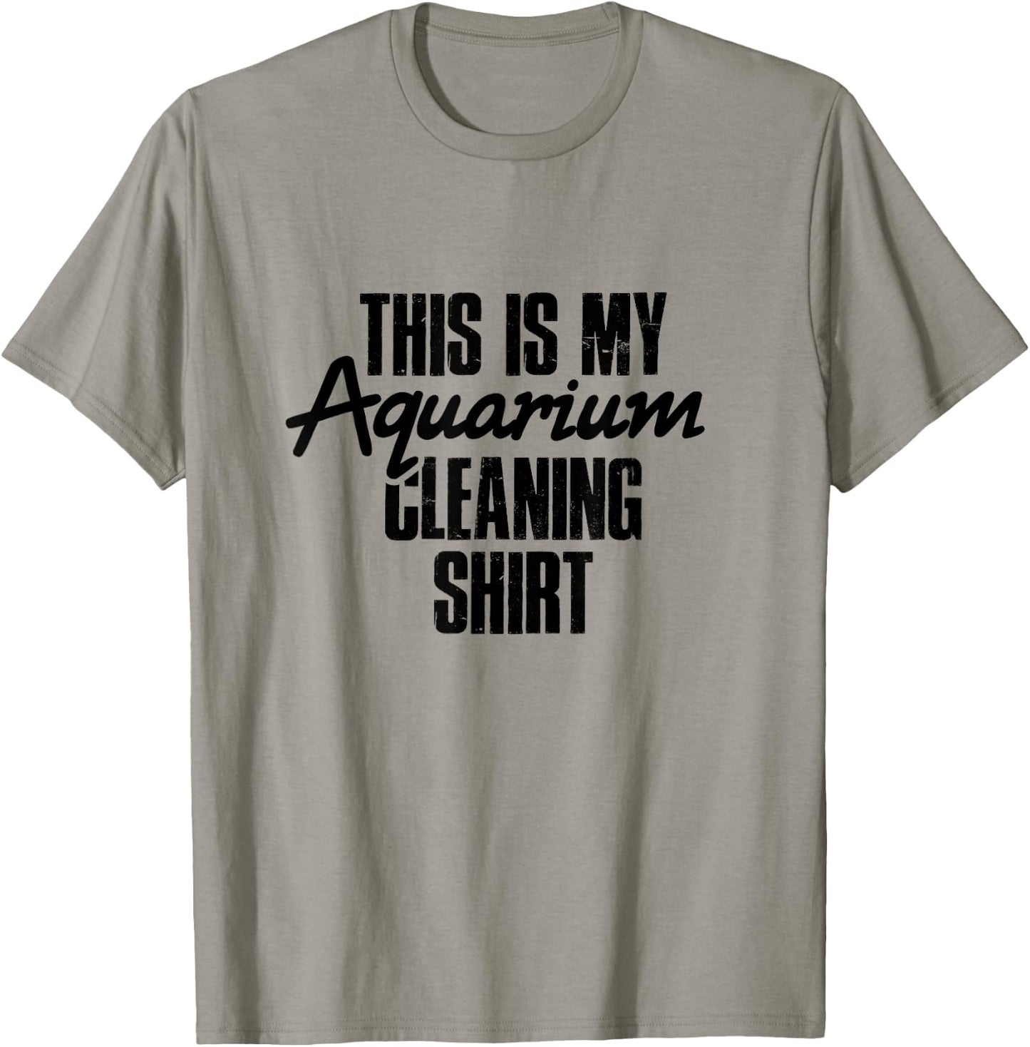 Aquarium Cleaning Shirt - Fish Tank Gift Fish Lover Gift T-Shirt - T-Shirt | Sand