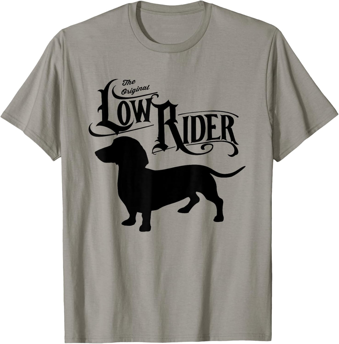 The Original Low Rider Dachshund Dog Funny Men Women Kids T-Shirt - T-Shirt | Sand