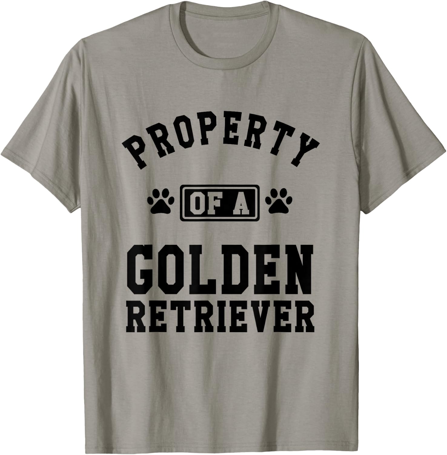 Property Of A Golden Retriever - Golden Lover Shirt Gift T-Shirt - T-Shirt | Sand