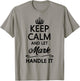 KEEP CALM AND LET MARK Handle It | Funny Name Gift T-Shirt - T-Shirt | Sand