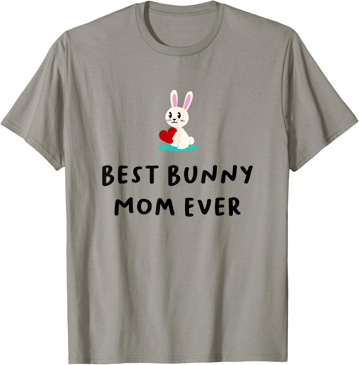Best Bunny Mom Ever Shirt, Rabbit Mom, Mother Daughter Gifts T-Shirt - T-Shirt | Sand