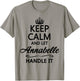 Keep Calm and Let Annabelle Handle It Funny Name Gift T-Shirt - T-Shirt | Sand
