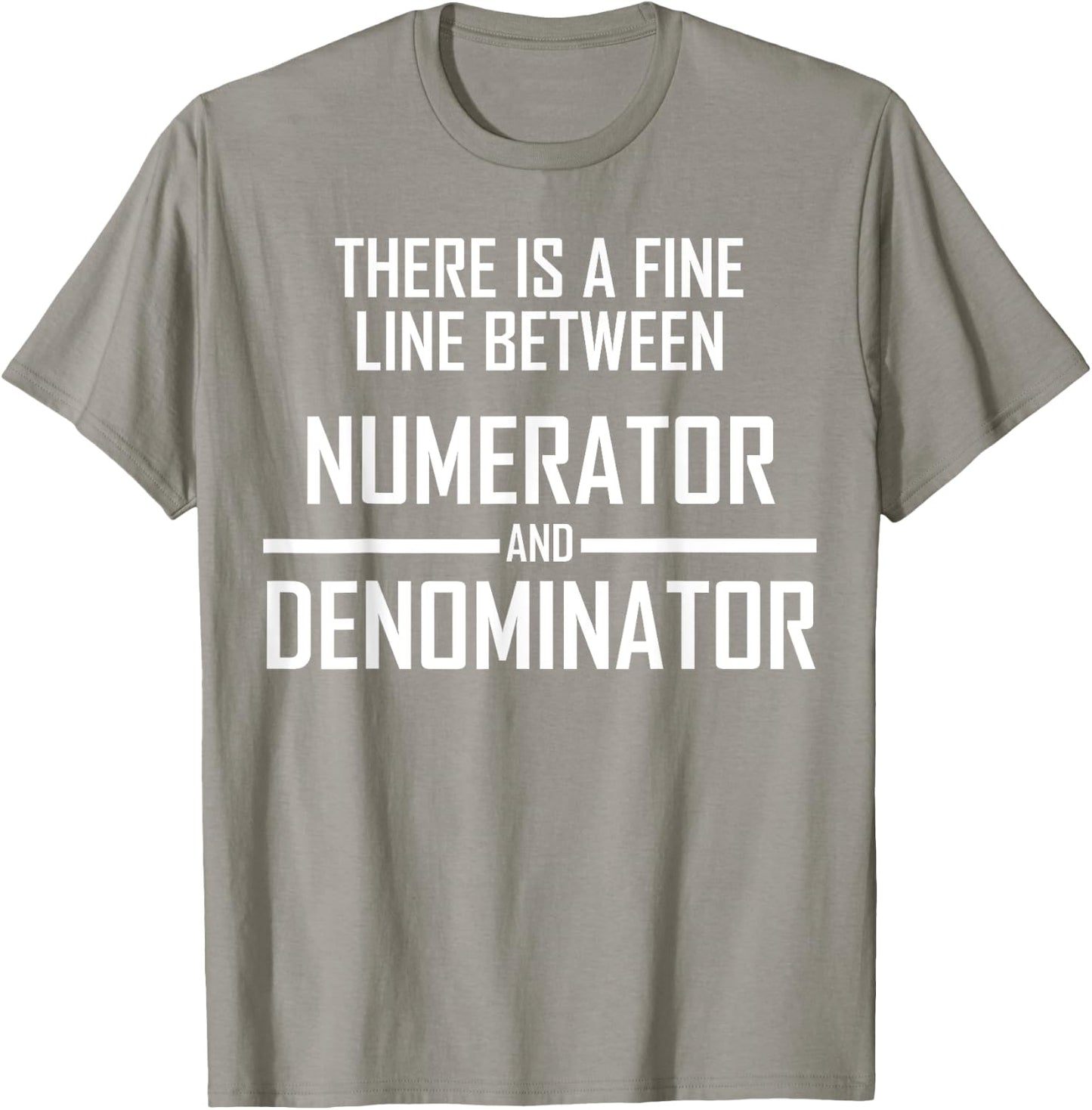 Funny Maths Fractions Joke- Fine Line T-Shirt - T-Shirt | Sand