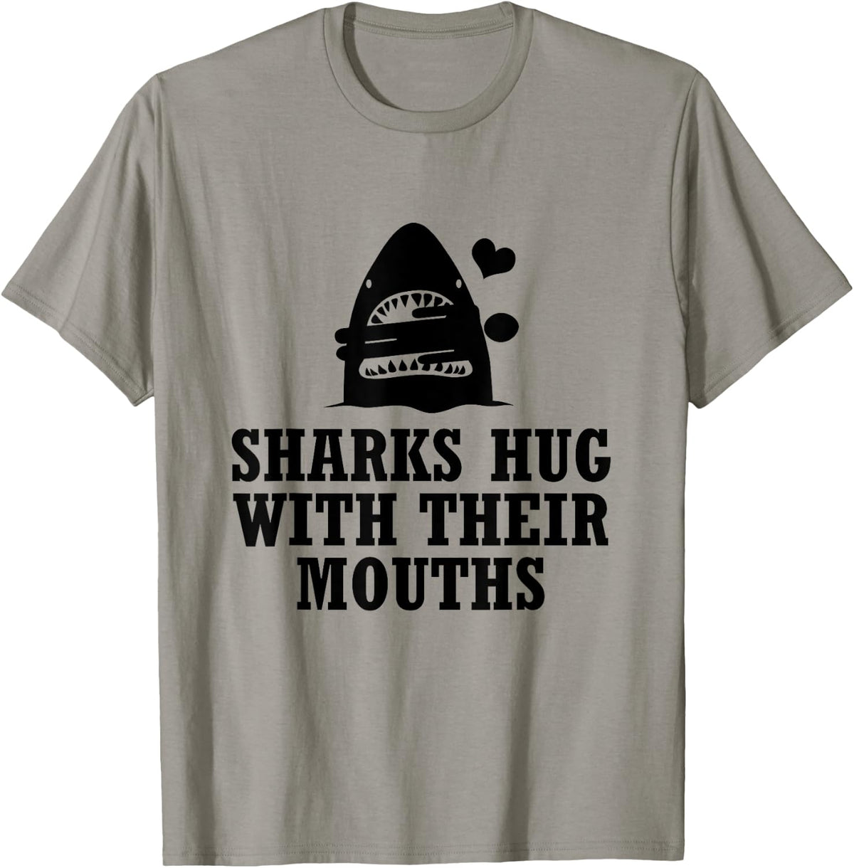 Sharks Hug with Their Mouths (Black) T-Shirt - T-Shirt | Sand