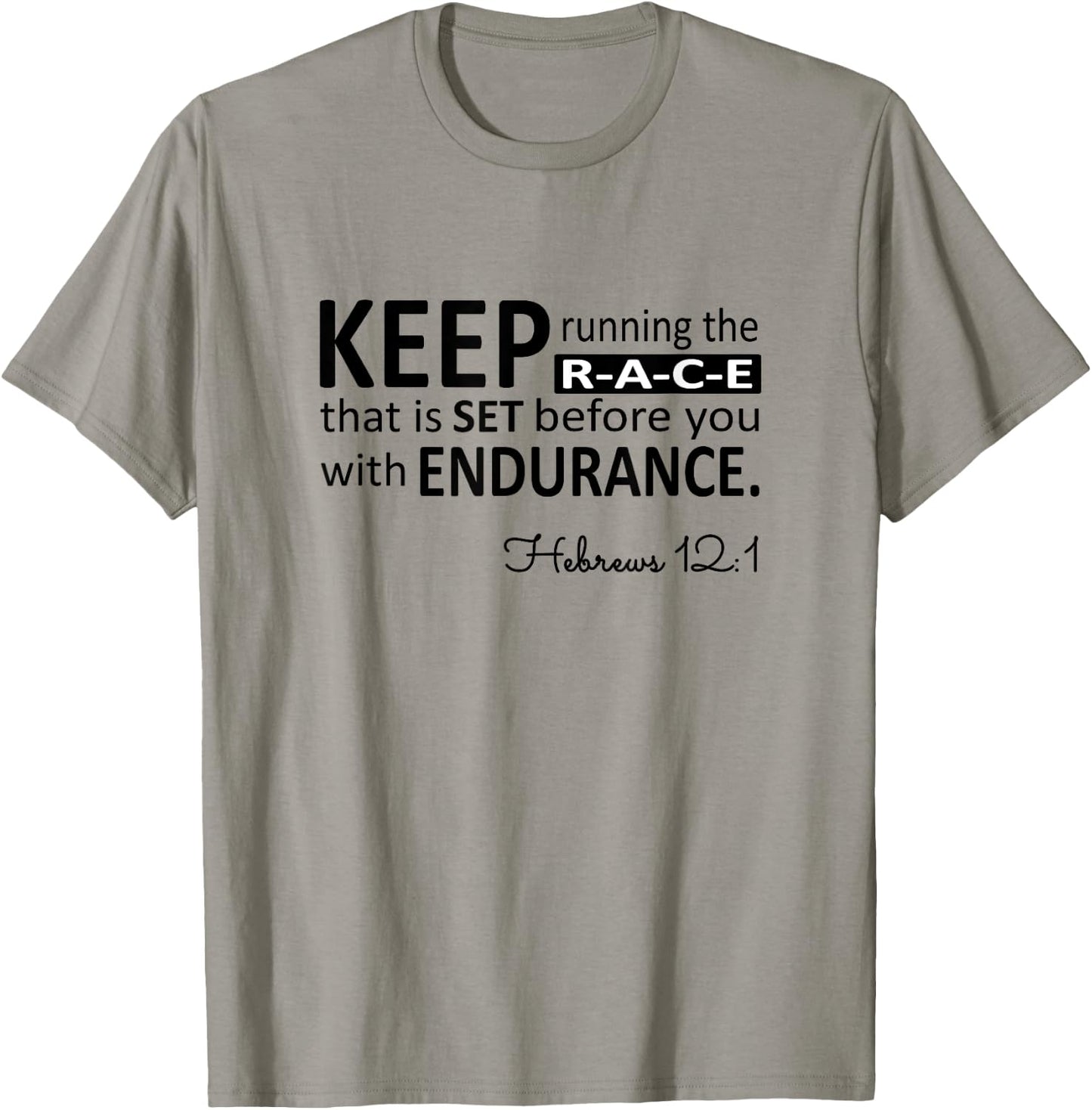 Keep Running The Race Hebrews Bible Scripture Verse T-Shirt - T-Shirt | Sand