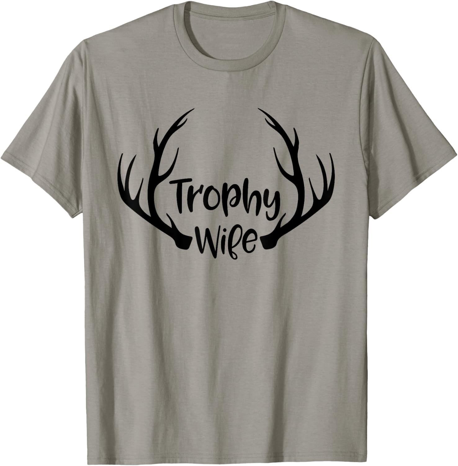 Trophy Wife Funny Hunters Wife Buck T-Shirt - T-Shirt | Sand
