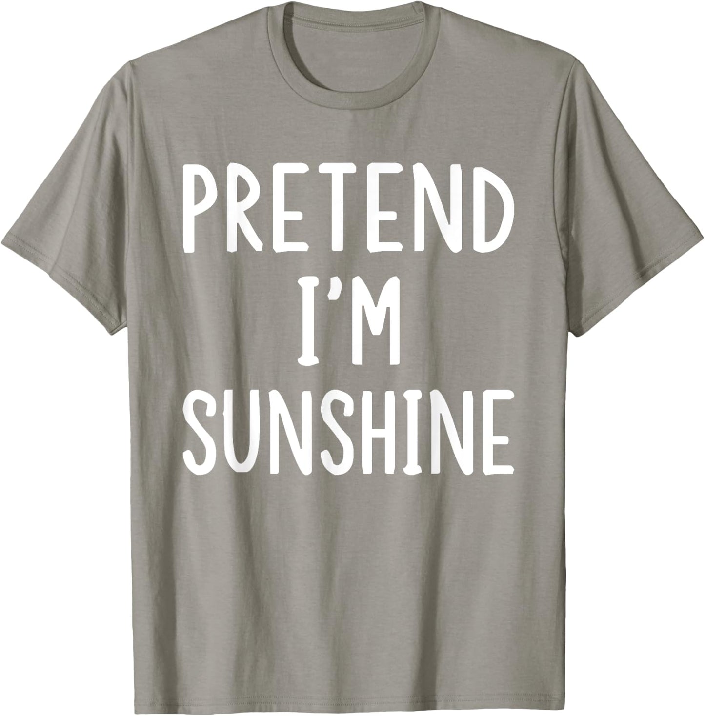 Pretend I'm A Sunshine Lazy Easy Halloween Matching Costume T-Shirt - T-Shirt | Sand