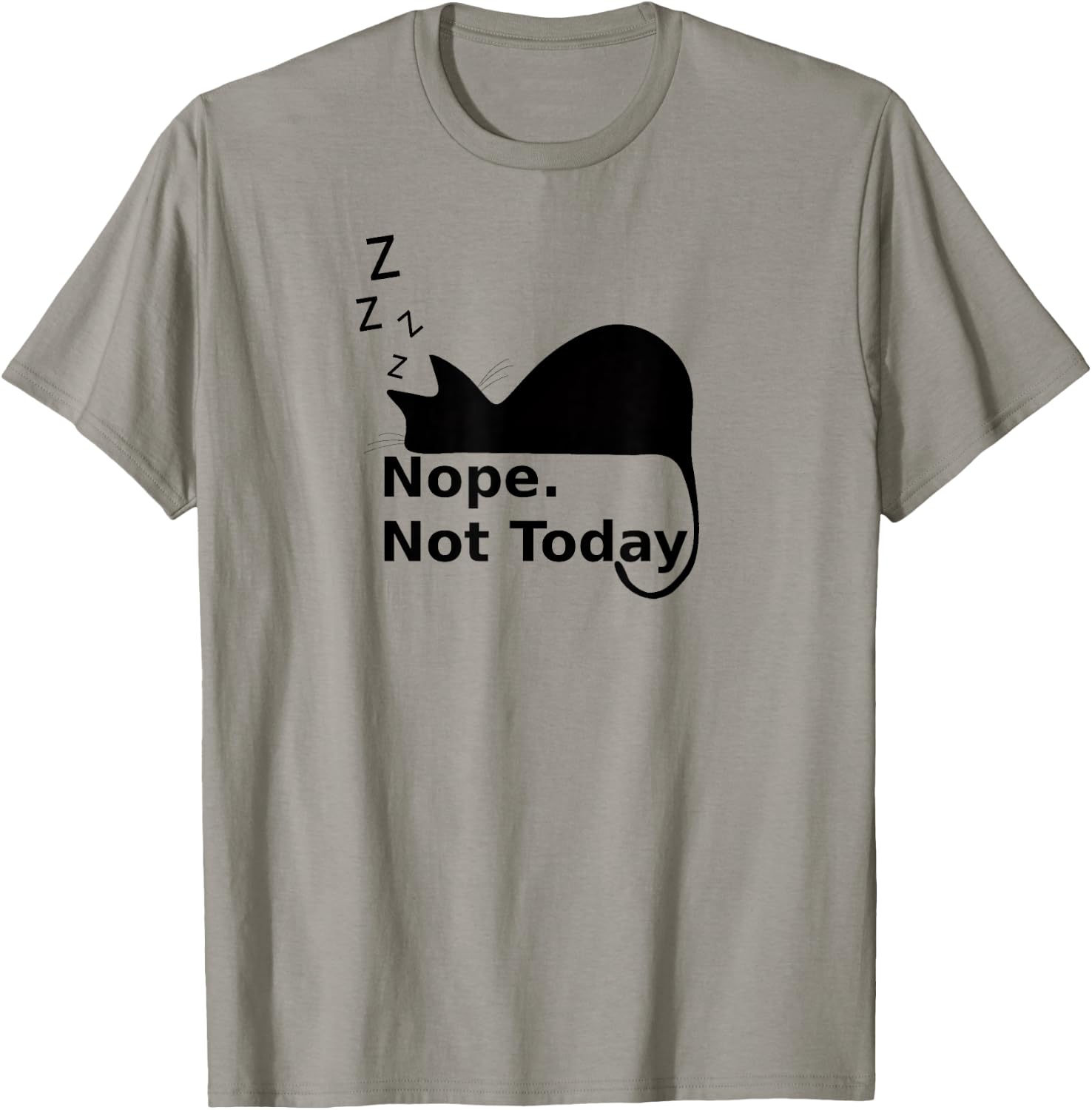 Nope Not Today Cute Sleeping Cat Men Women Girls Kids T-Shirt - T-Shirt | Sand