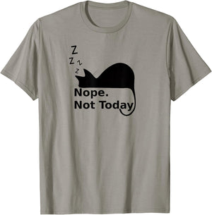 Nope Not Today Cute Sleeping Cat Men Women Girls Kids T-Shirt - T-Shirt | Sand