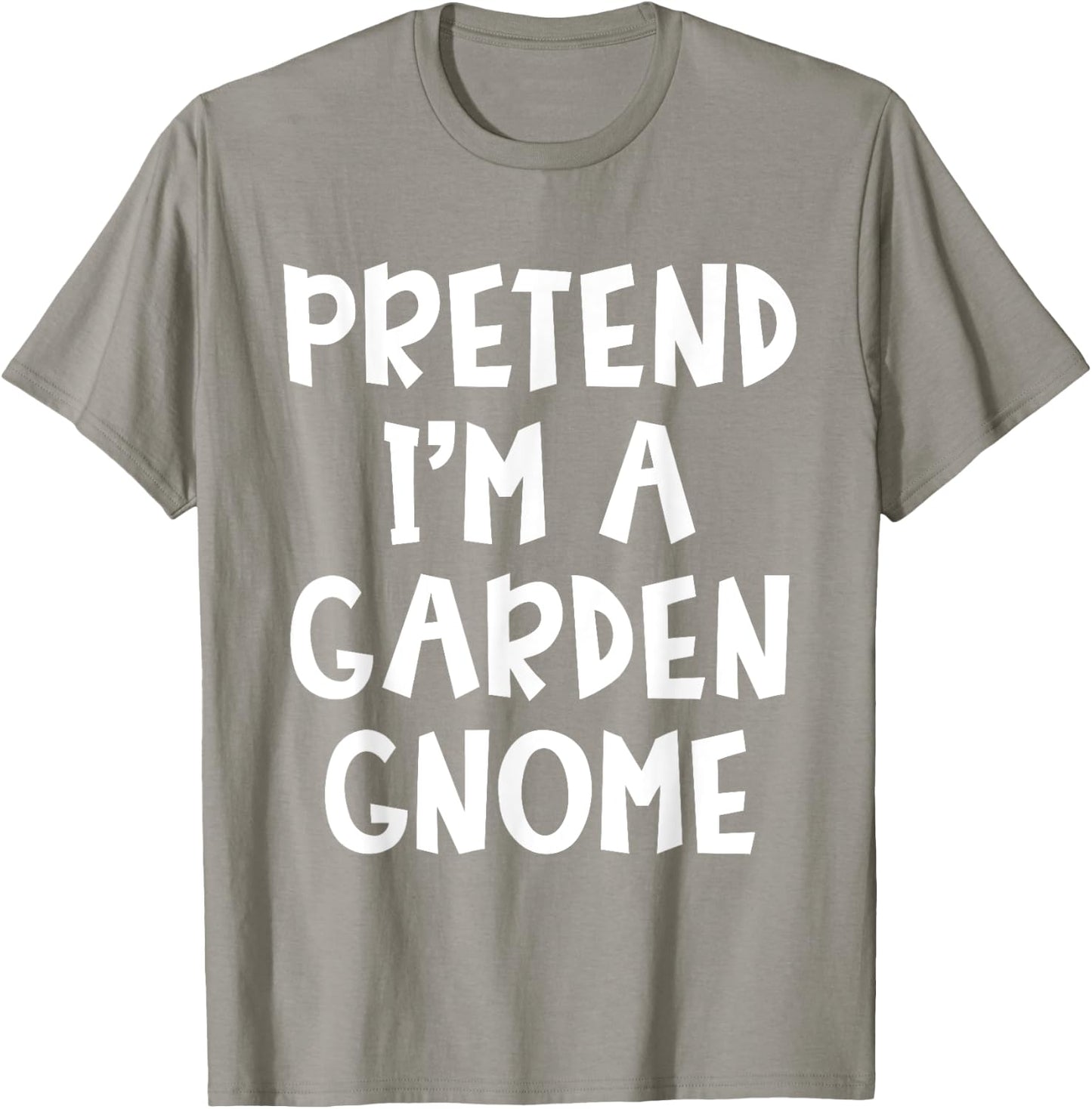 Pretend I'm A Garden Gnome Matching Costume Lazy Halloween T-Shirt - T-Shirt | Sand