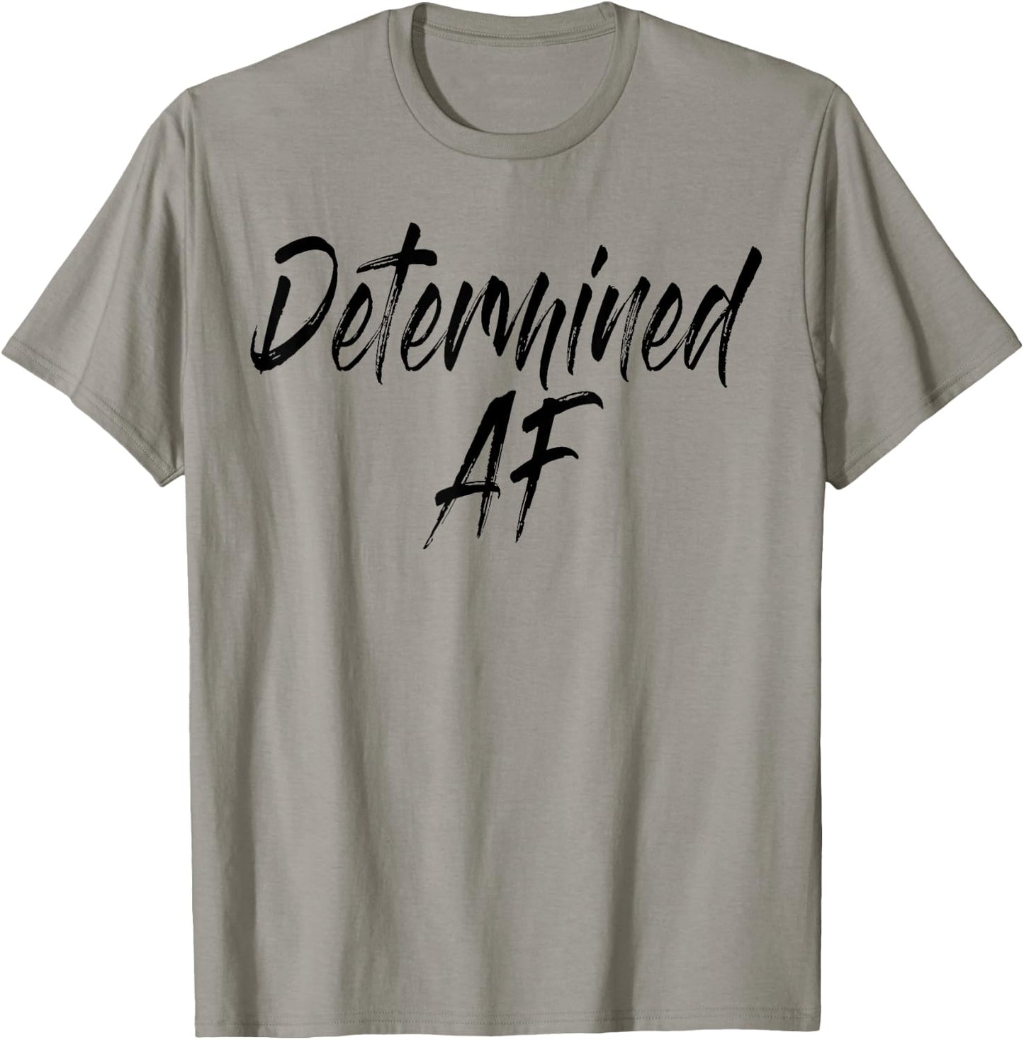 Determined AF T-Shirt - T-Shirt | Sand