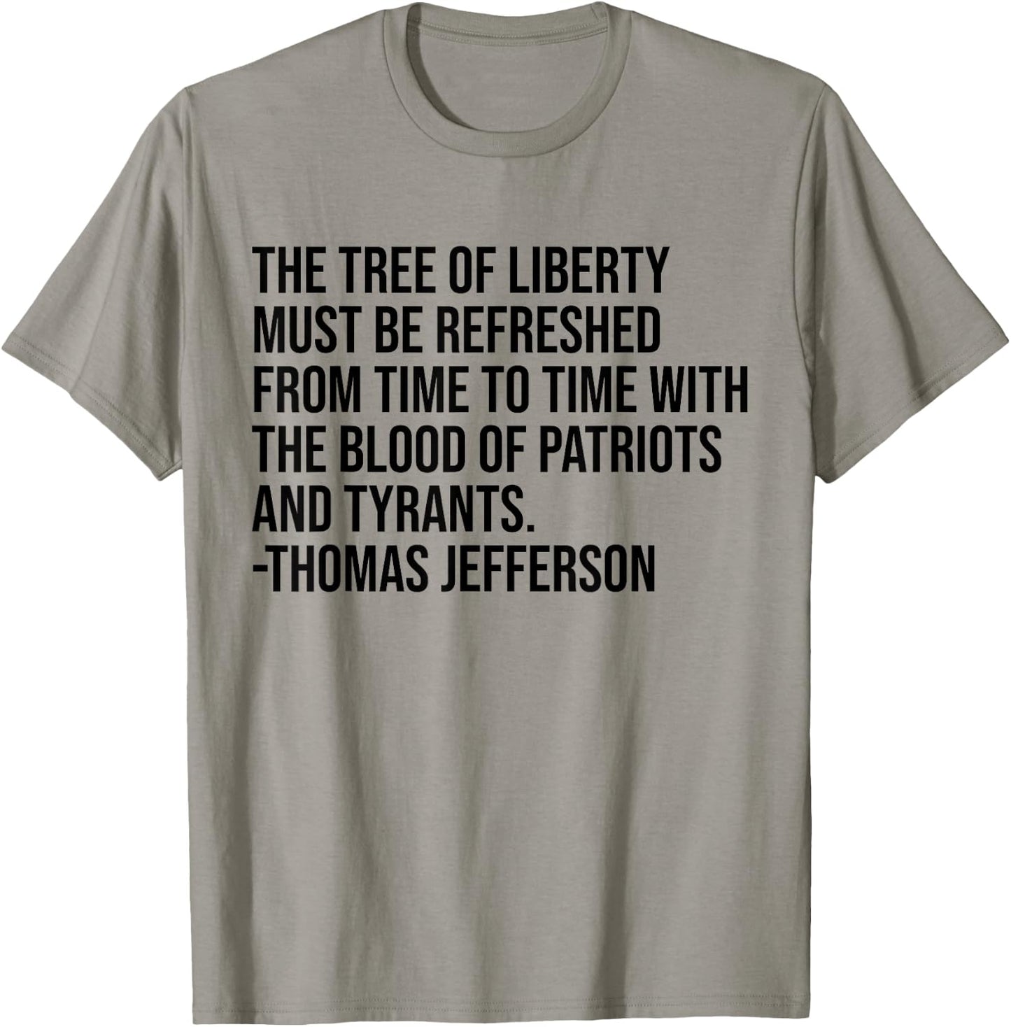 Thomas Jefferson Tree of Liberty Quote T-Shirt - T-Shirt | Sand