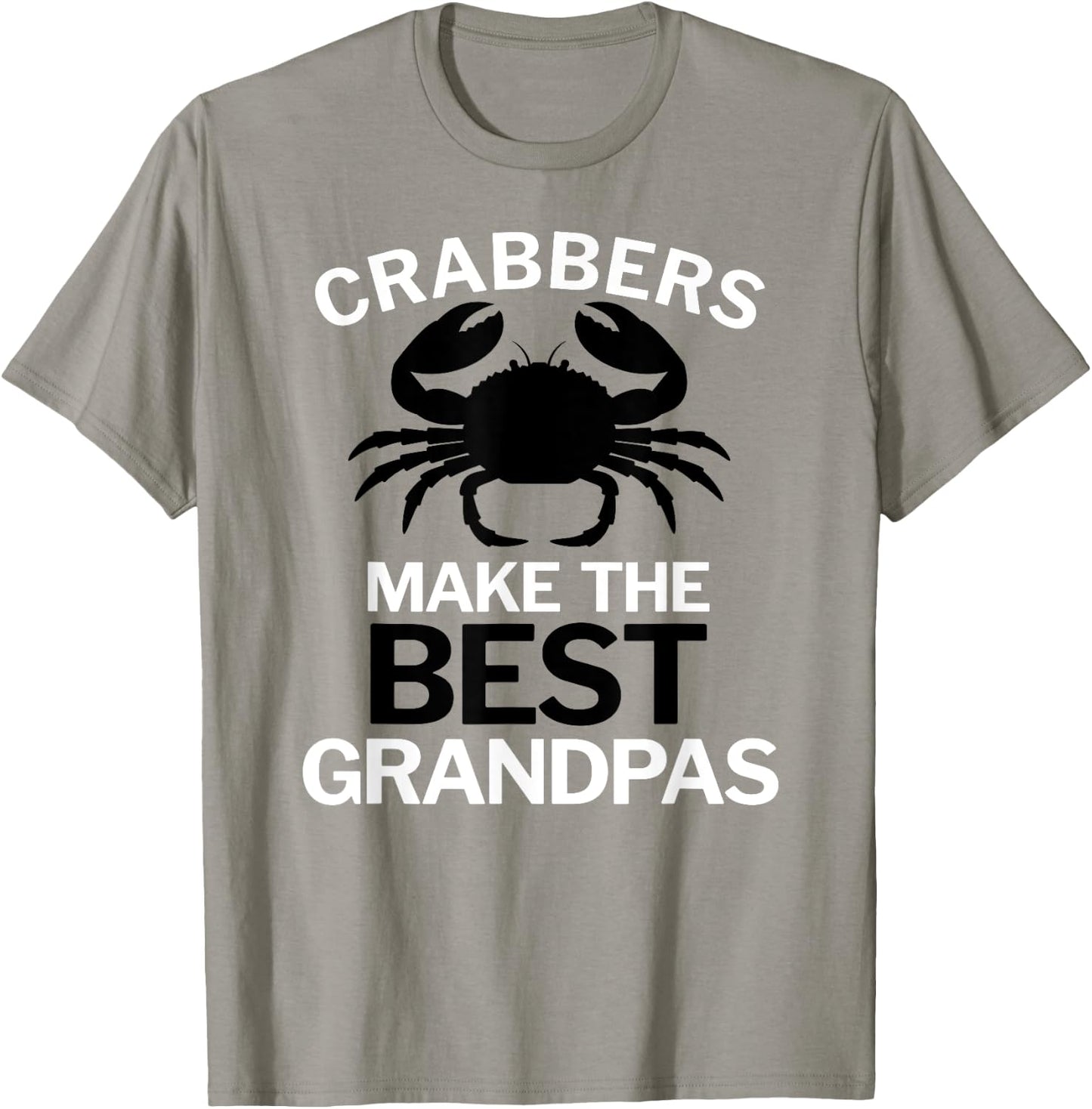 Crabbers Make the Best Grandpas Funny T-Shirt - T-Shirt | Sand
