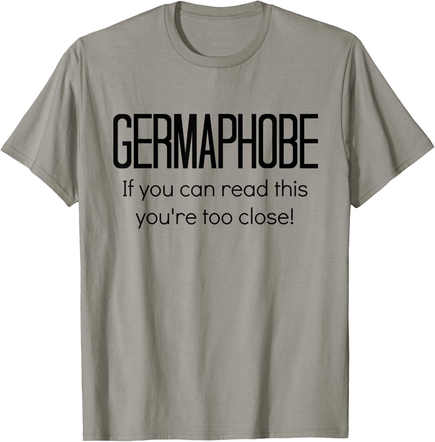 Germaphobe Flu Season Gift Social Distancing T-Shirt - T-Shirt | Sand