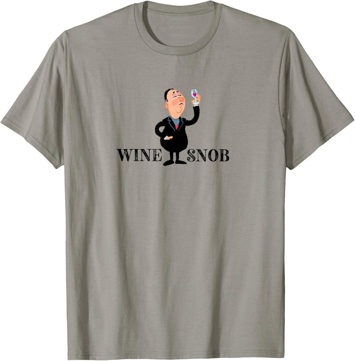 Wine Snob - Funny Wine Shirt T-Shirt - T-Shirt | Sand