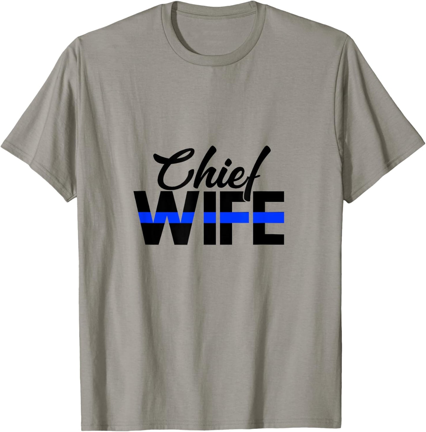 Police Chief Wife Funny Cop Officer Thin Blue Line T-Shirt - T-Shirt | Sand
