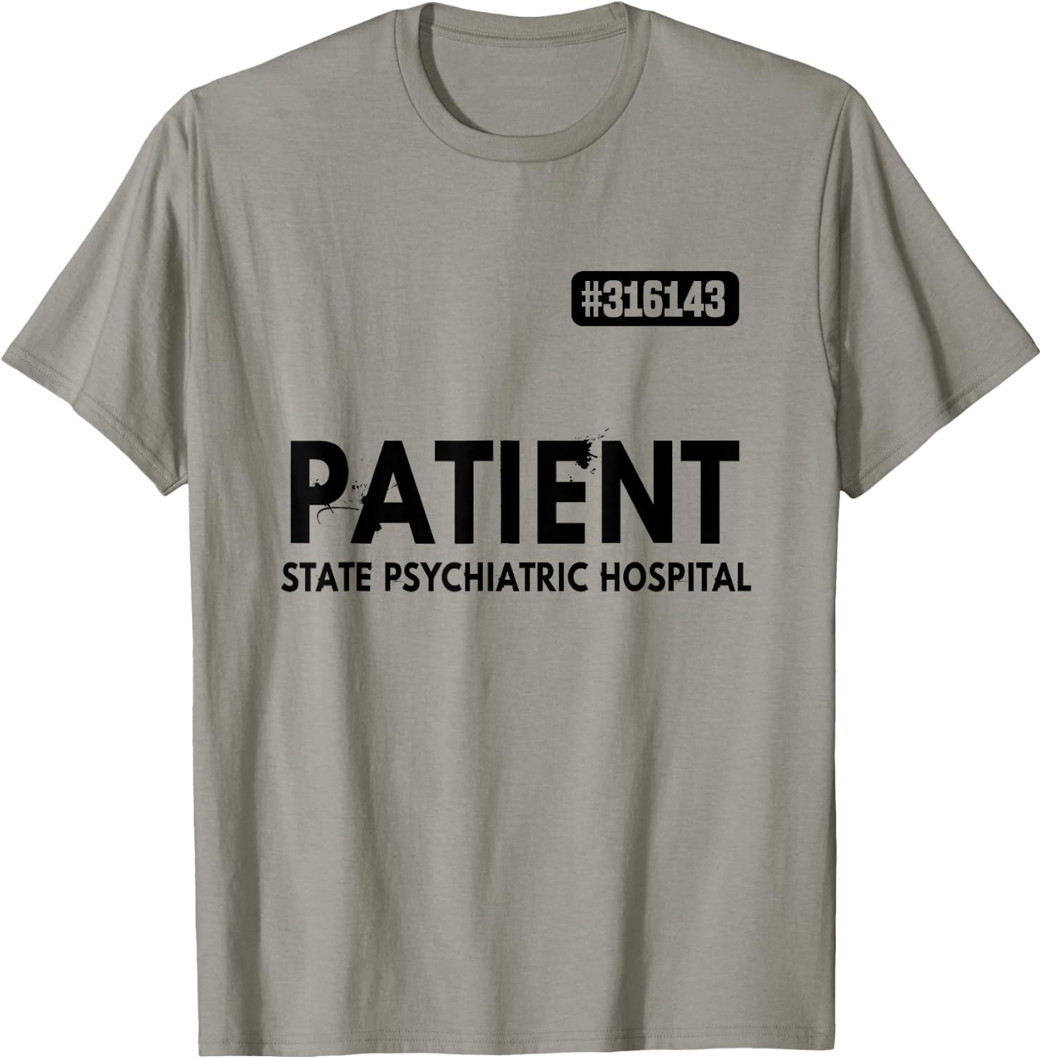 Patient Psychiatric Hospital Jail Costume Prisons T-Shirt - T-Shirt | Sand