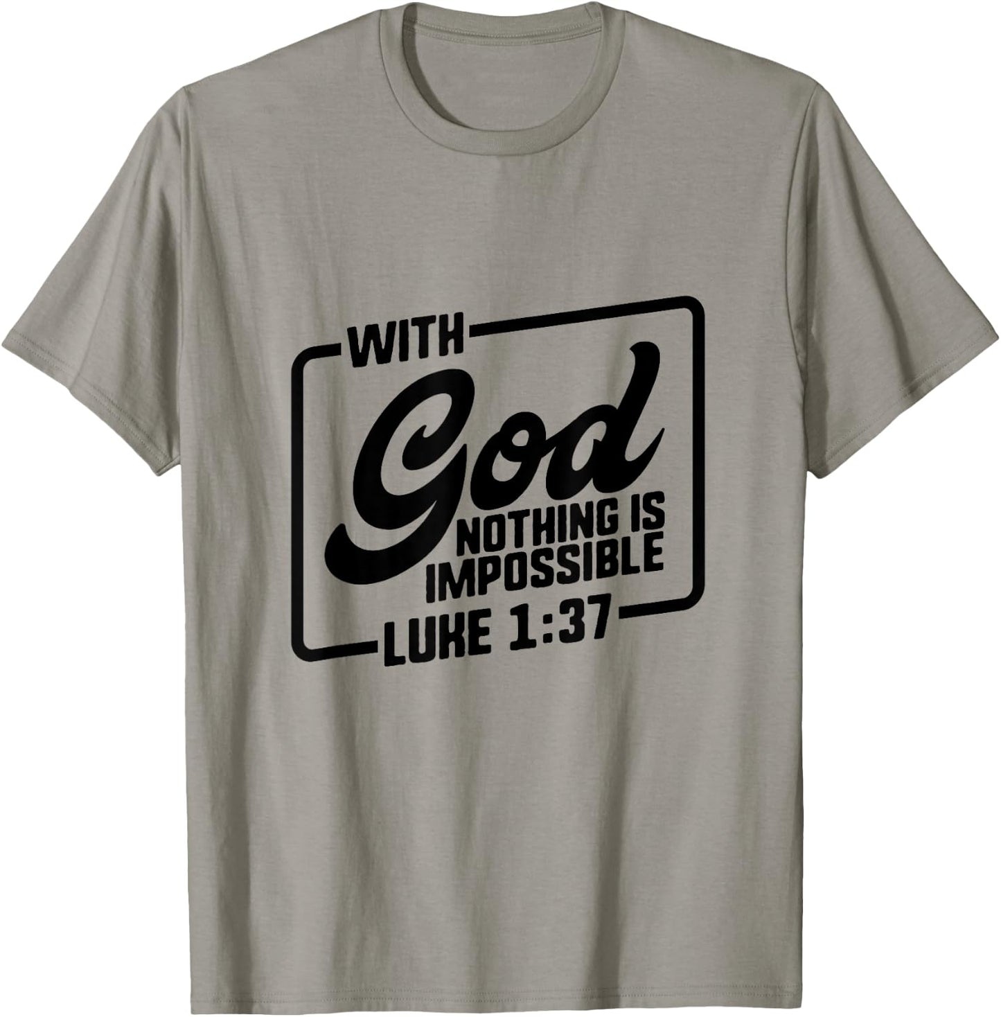 Bible Verse Shirts Christian Quote Luke 1:37 Gift God Jesus T-Shirt - T-Shirt | Sand