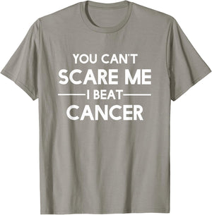 You Can't Scare Me I Beat Cancer By Cancer Free T-Shirt - T-Shirt | Sand