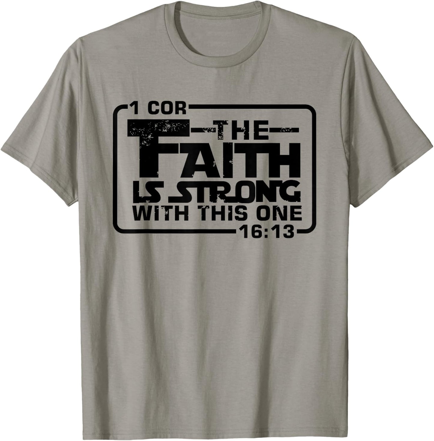 The Faith is strong with this one Christian Funny T Shirt T-Shirt - T-Shirt | Sand