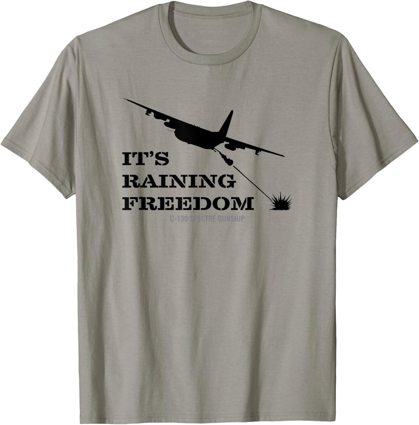 AC-130 Spectre Gunship It's Raining Freedom T Shirt T-Shirt - T-Shirt | Sand