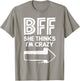 Best Friend BFF Part 1 of 2 Funny Humorous T-Shirt - T-Shirt | Sand