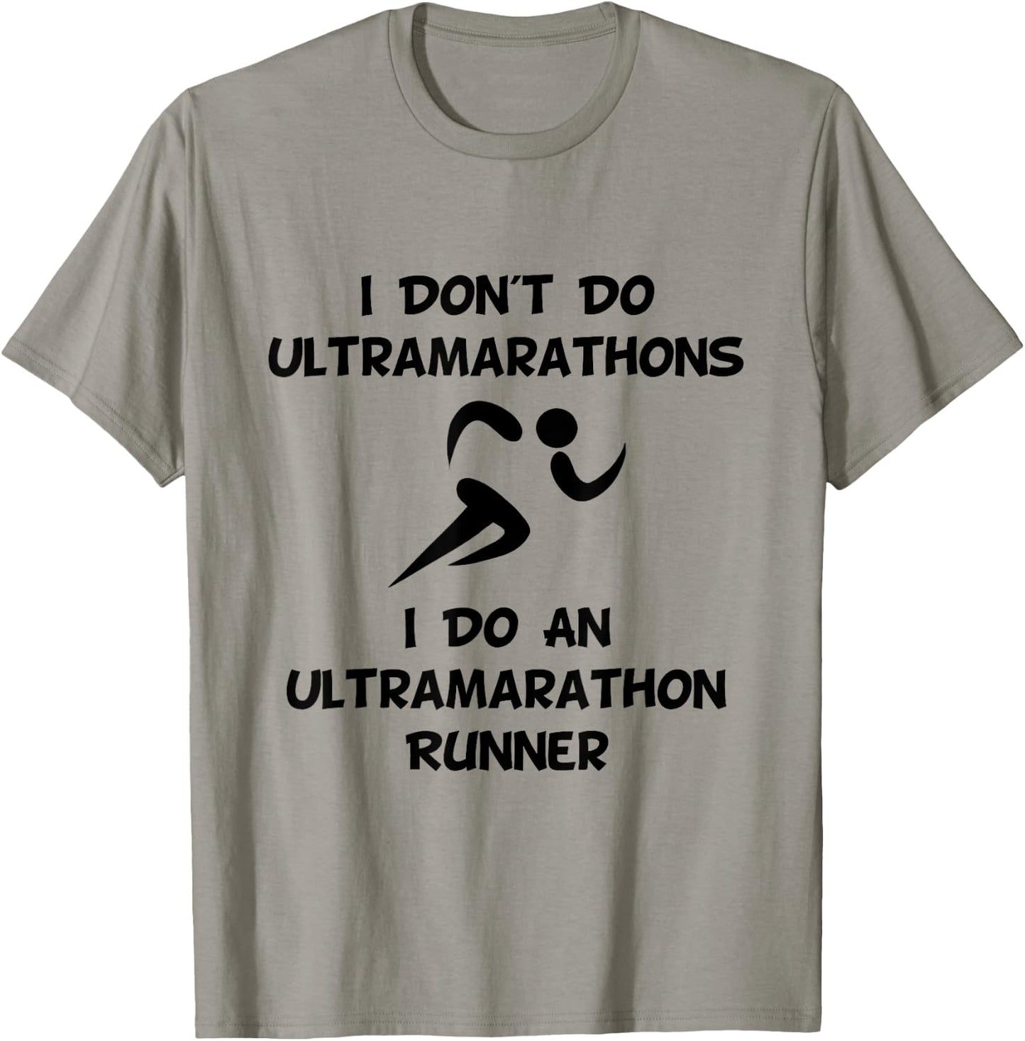 Do Ultramarathon Runner Funny T-Shirt - T-Shirt | Sand