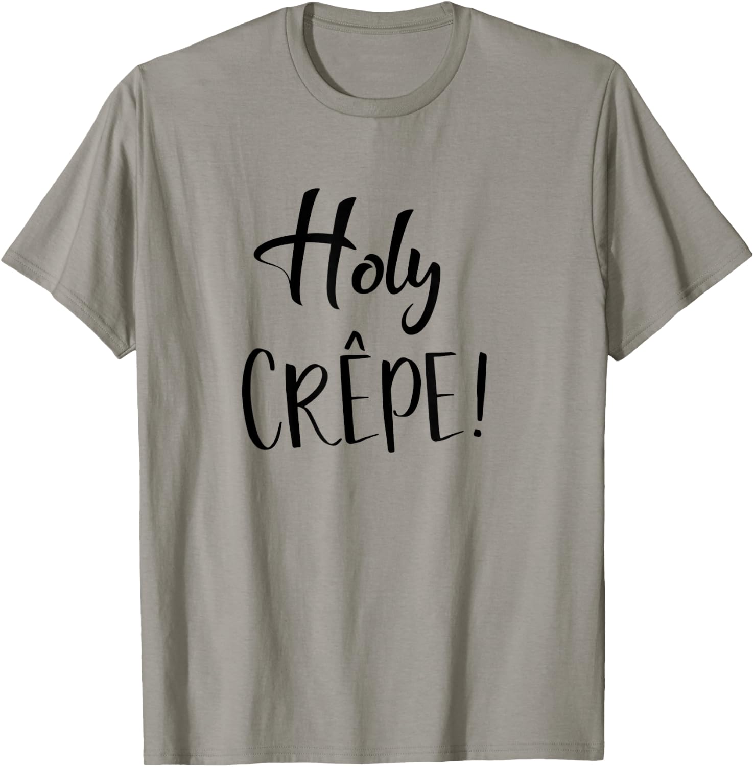 Holy Crepe Shirt - Holy Crap T-Shirt - T-Shirt | Sand