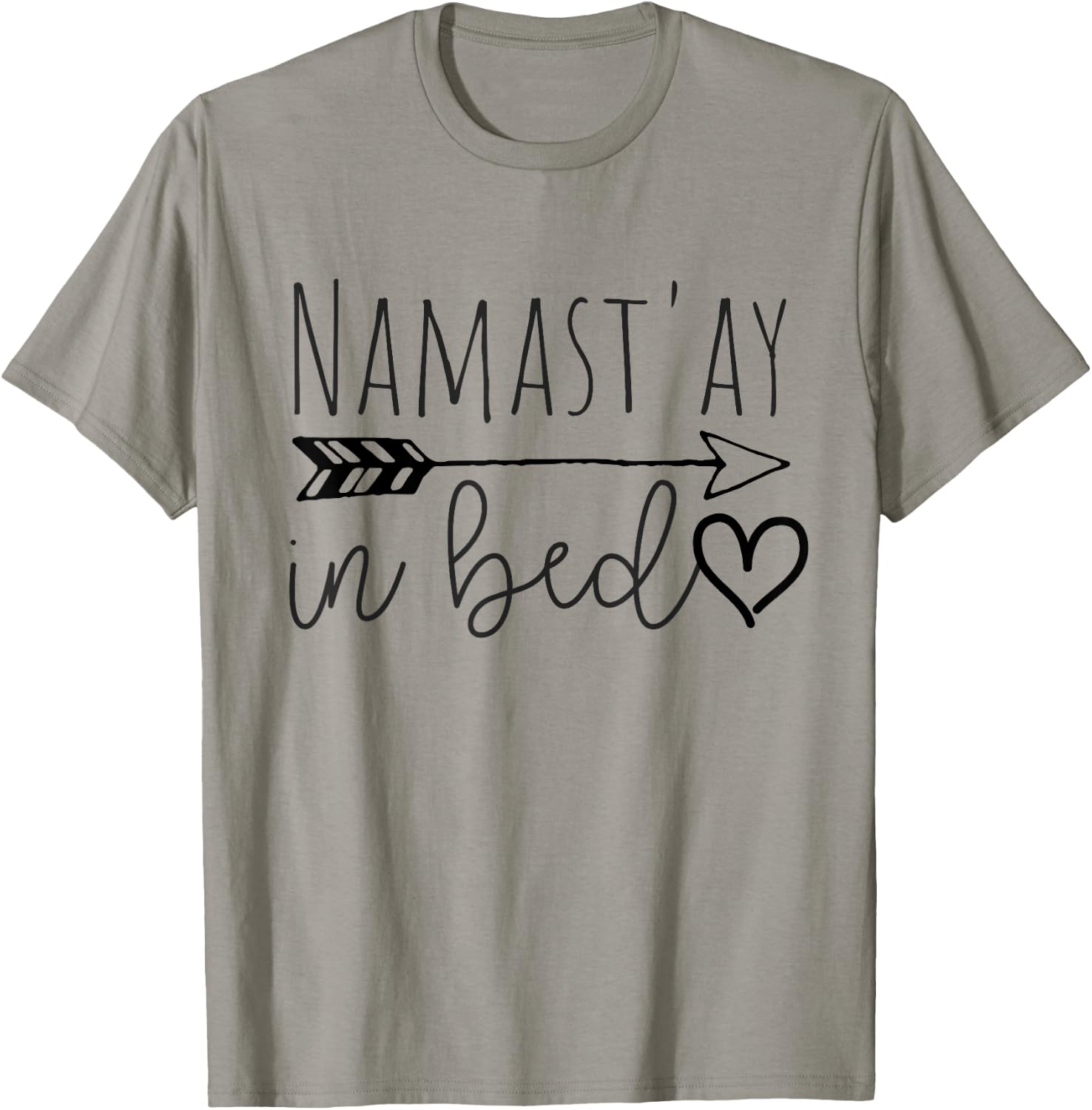 Funny Namastay in Bed Yoga Lazy Girl Gift T-Shirt - T-Shirt | Sand