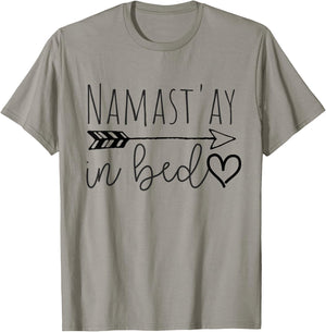 Funny Namastay in Bed Yoga Lazy Girl Gift T-Shirt - T-Shirt | Sand