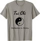 Tai Chi , Meditation In Motion, Martial Arts Gift T-Shirt - T-Shirt | Sand