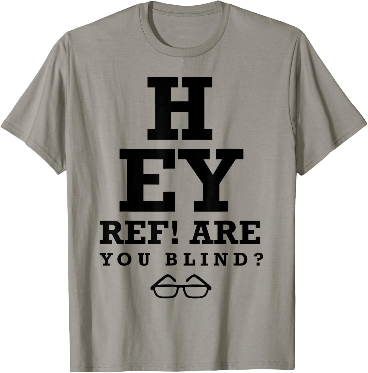 Hey Ref! Are you blind? funny humorous short sleeve T-Shirt - T-Shirt | Sand