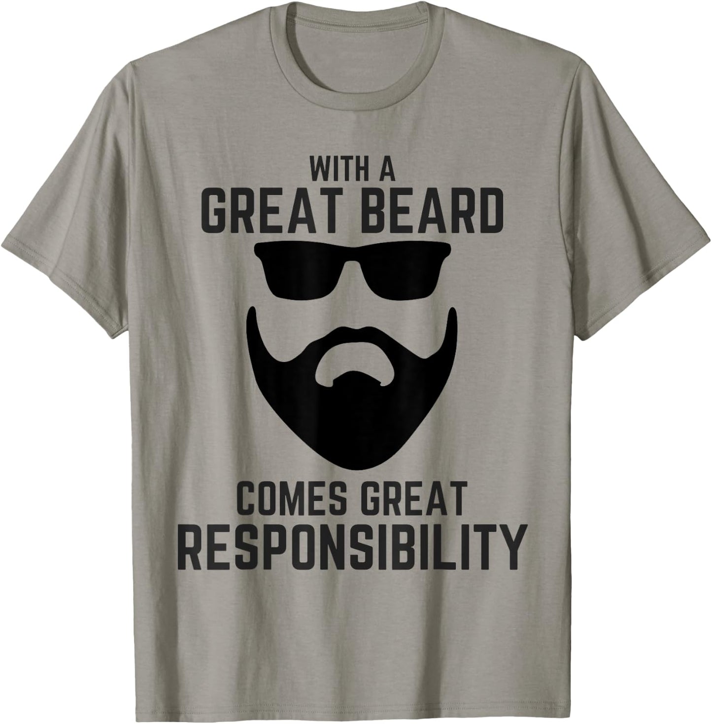 Great Beard Comes Great Responsibility T Shirt Beard T-Shirt - T-Shirt | Sand