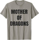 Mother of Dragons T-Shirt - T-Shirt | Sand