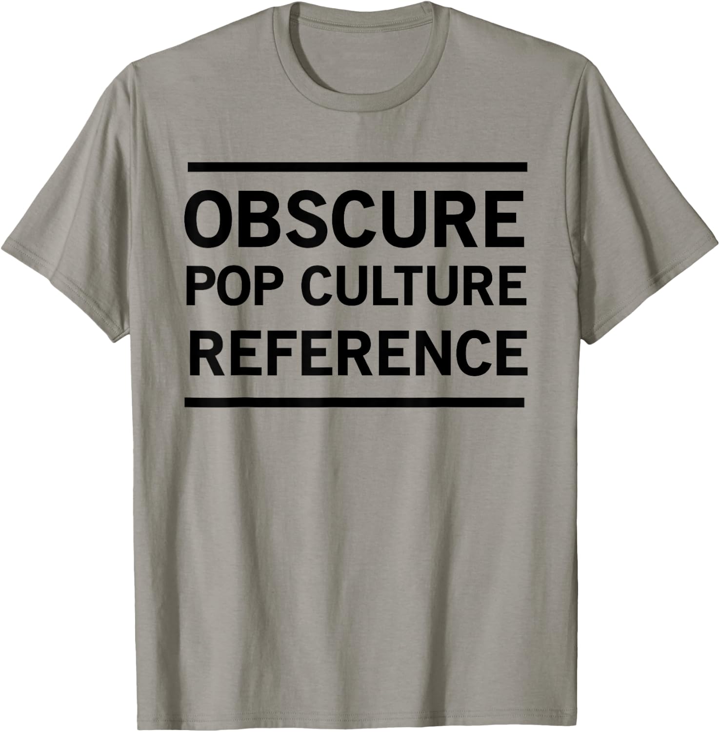Obscure pop culture reference T-Shirt - T-Shirt | Sand