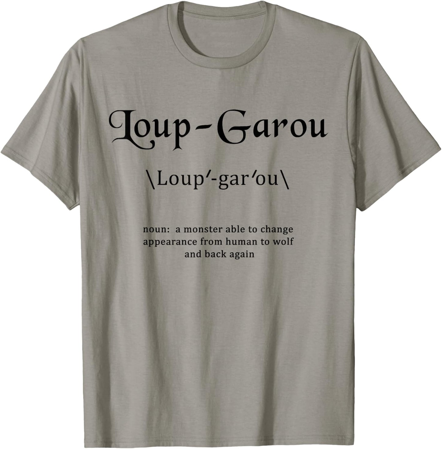 Loup-Garou Definition of Loup-garou T-Shirt - T-Shirt | Sand