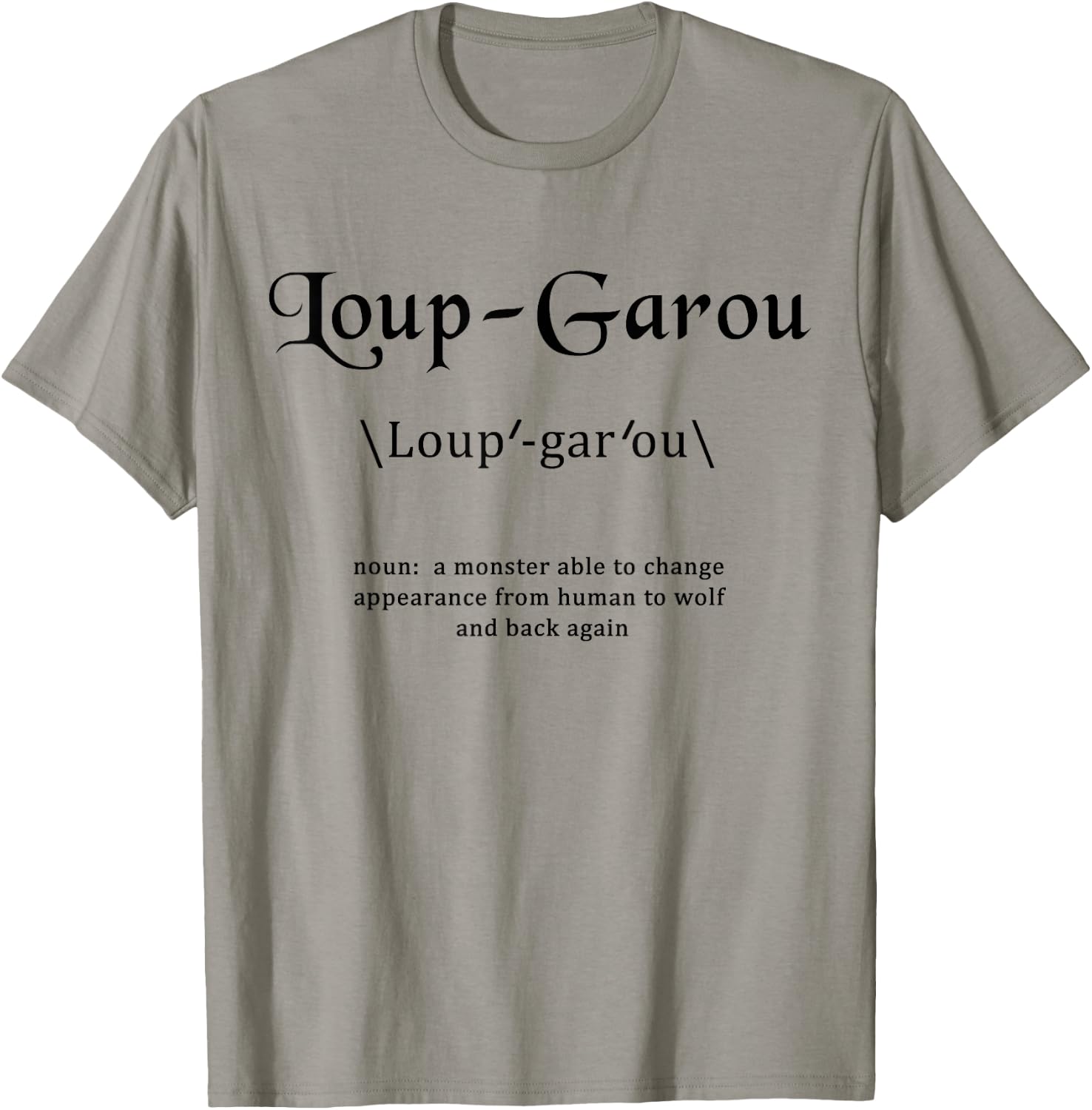 Loup-Garou Definition of Loup-garou T-Shirt - T-Shirt | Sand
