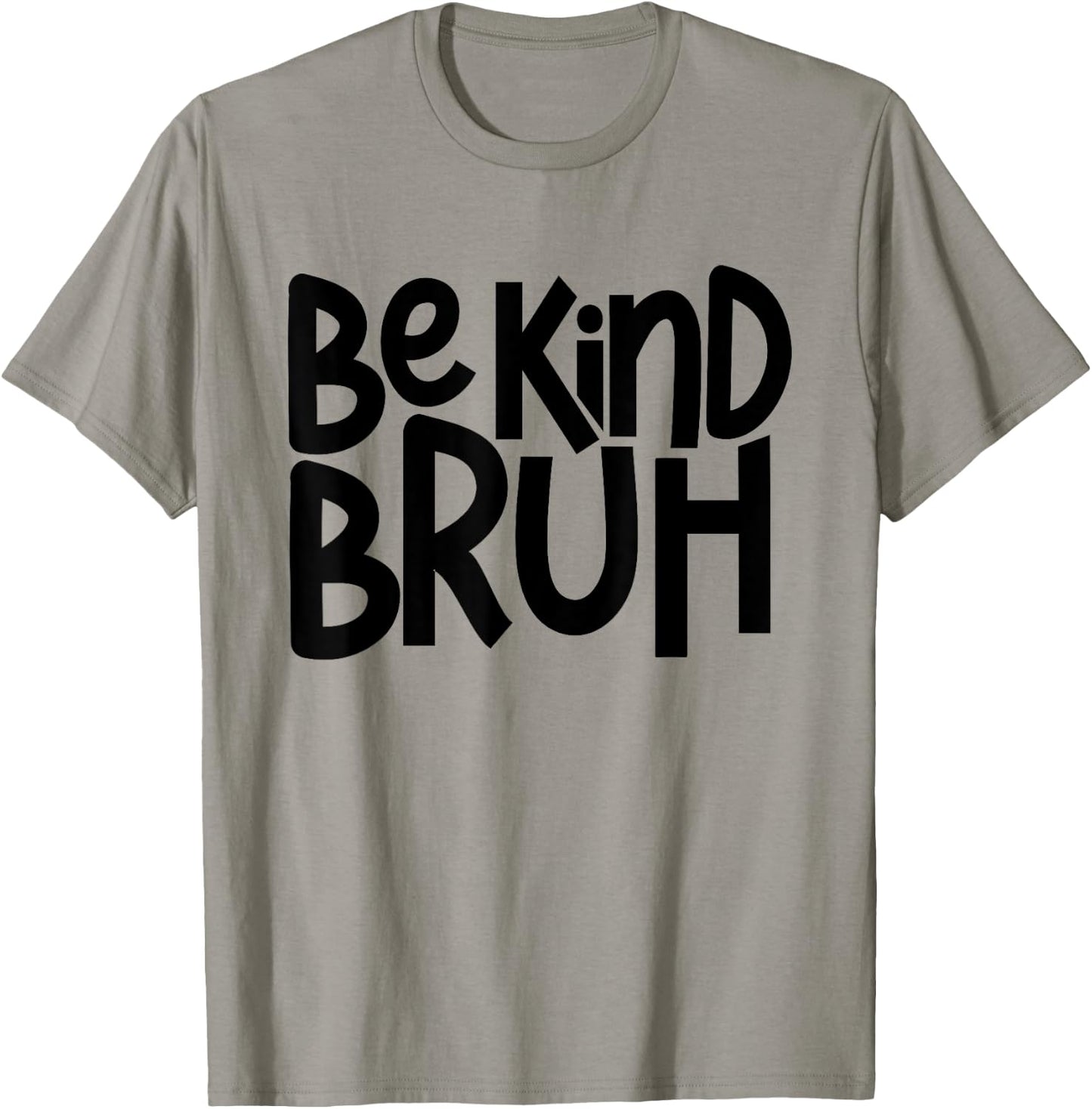 Be Kind Bruh Anti Bullying Kindness Orange Unity Day T-Shirt - T-Shirt | Sand