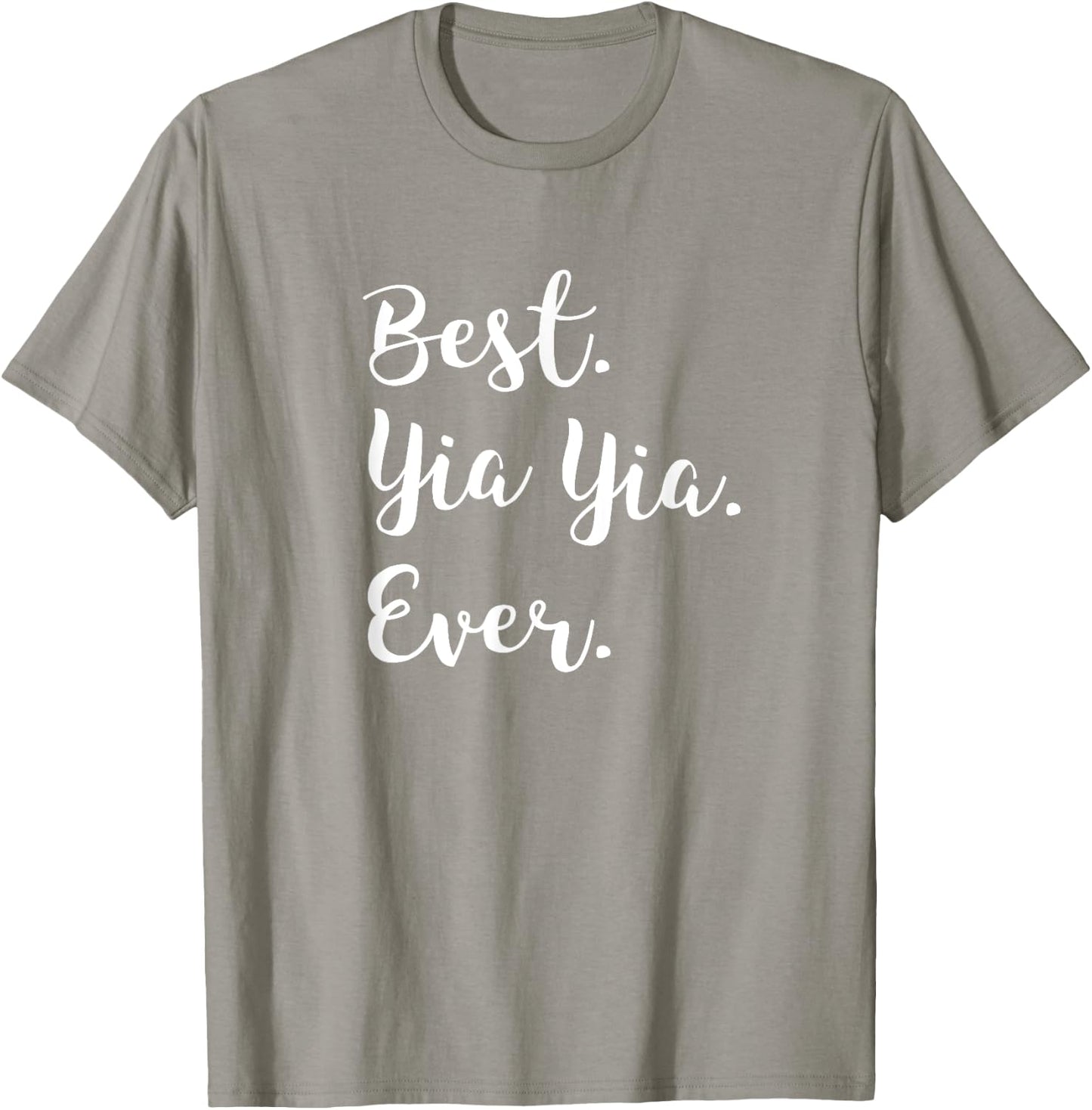 Best Yia Yia Ever - Grandma YiaYia T-Shirt - T-Shirt | Sand