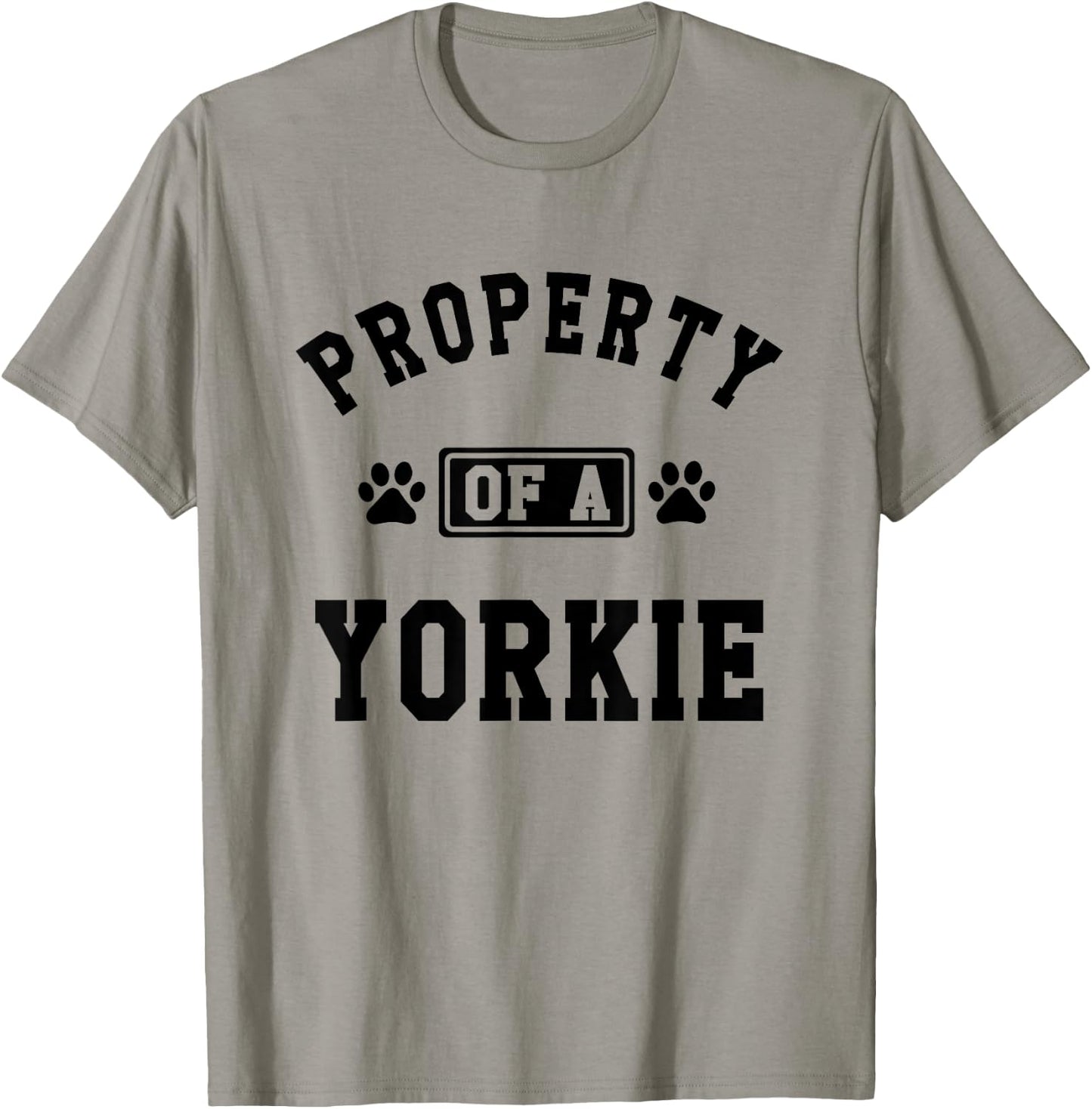 Property Of A Yorkie - Funny Yorkie Shirt Gift T-Shirt - T-Shirt | Sand