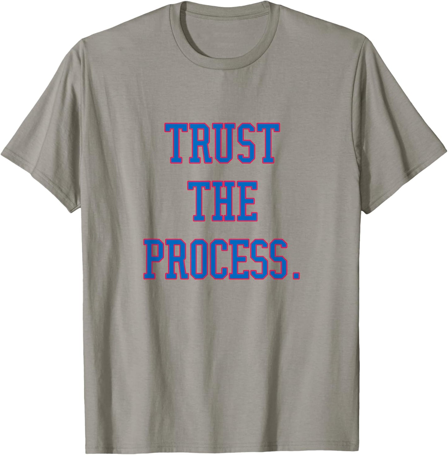 Trust the Process Shirt T-Shirt - T-Shirt | Sand