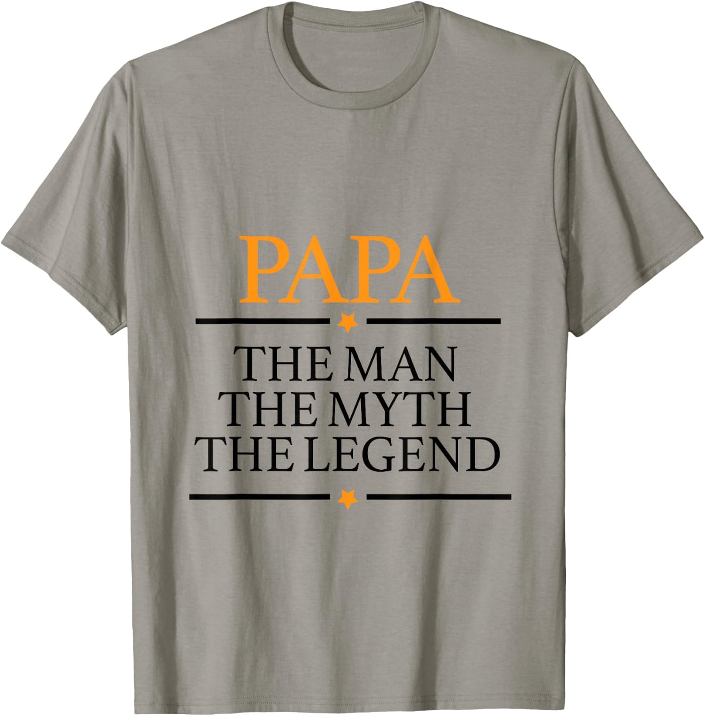 Papa The Man the Myth The Legend T-Shirt - T-Shirt | Sand