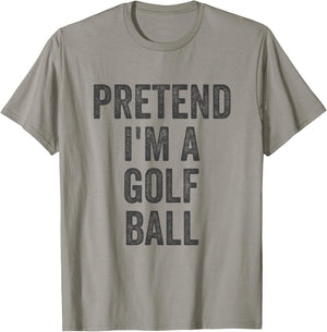 Lazy Halloween Costume Shirt Gift Pretend I'm A Golf Ball T-Shirt - T-Shirt | Sand