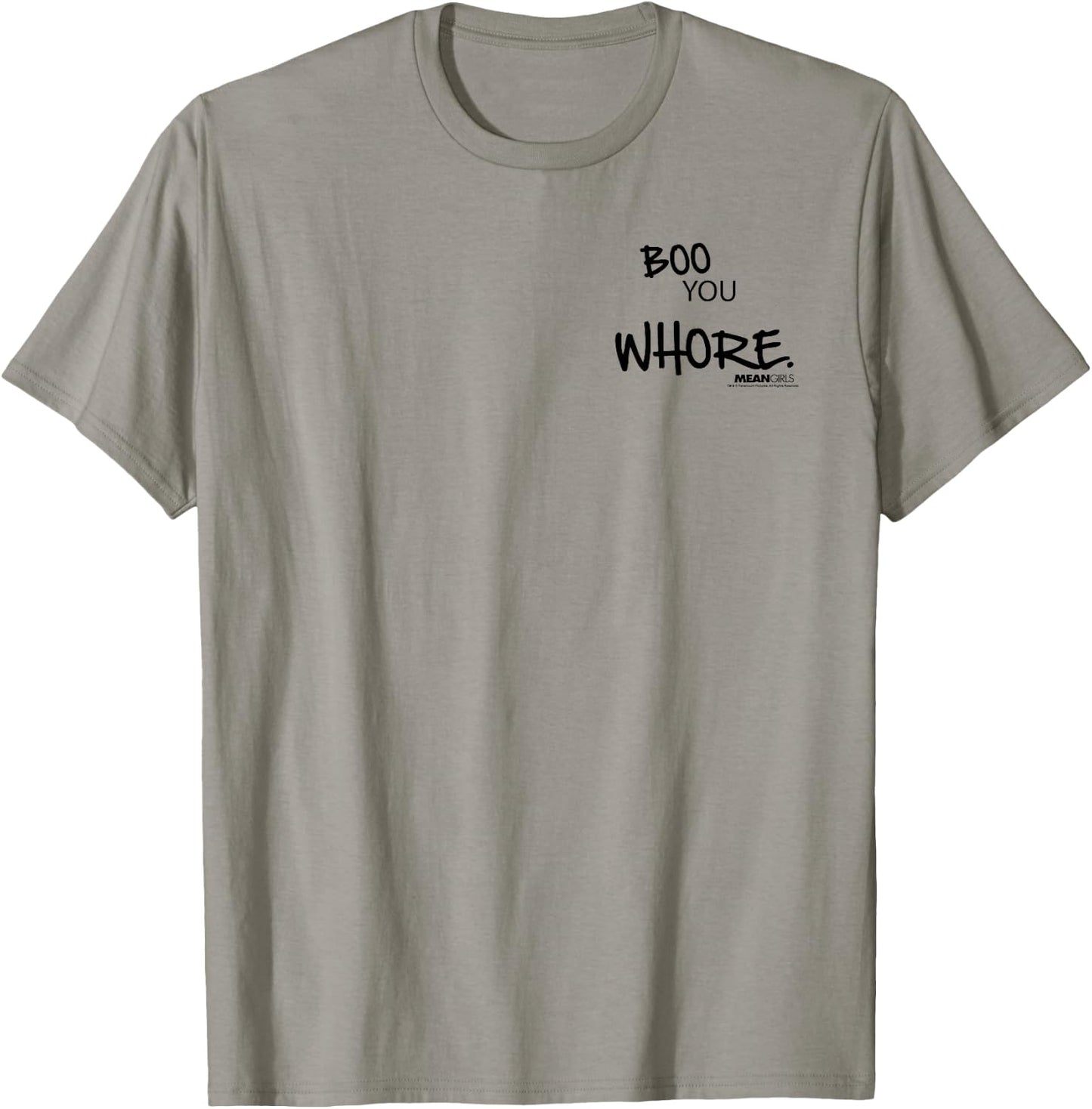 Mean Girls Boo You Whore Graphic T-Shirt - T-Shirt | Sand