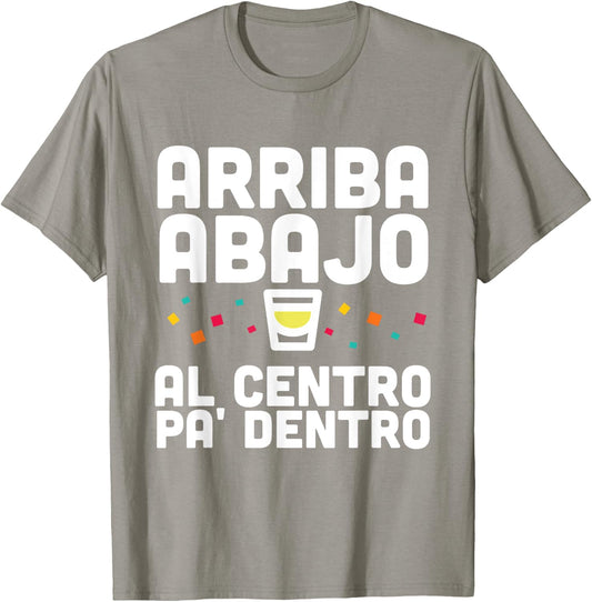 Arriba Abajo Al Centro PA' Dentro Shirt T-Shirt - T-Shirt | Sand