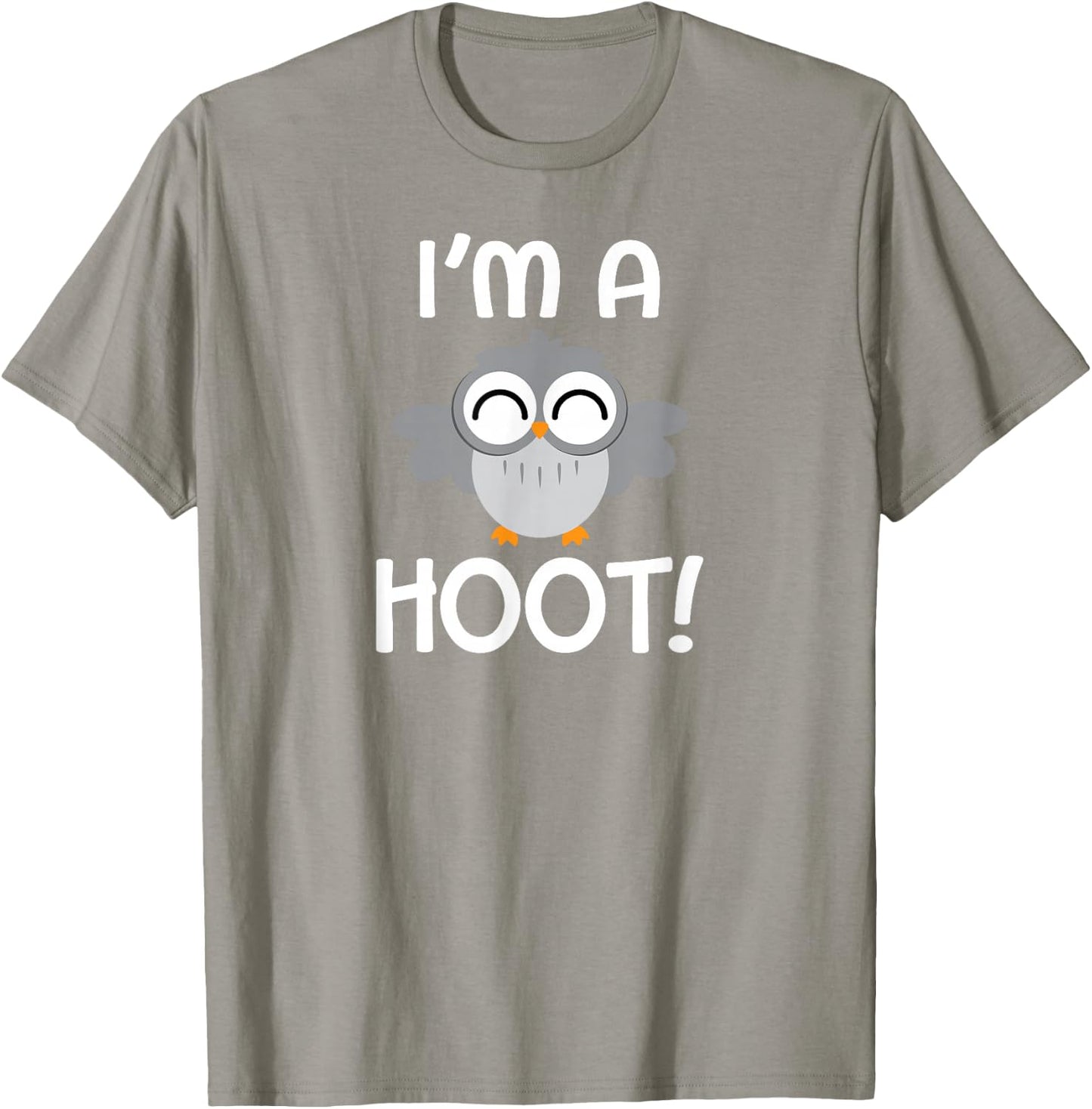 I'm A Hoot - Happy Baby Owl Owlet Pun T-Shirt - T-Shirt | Sand