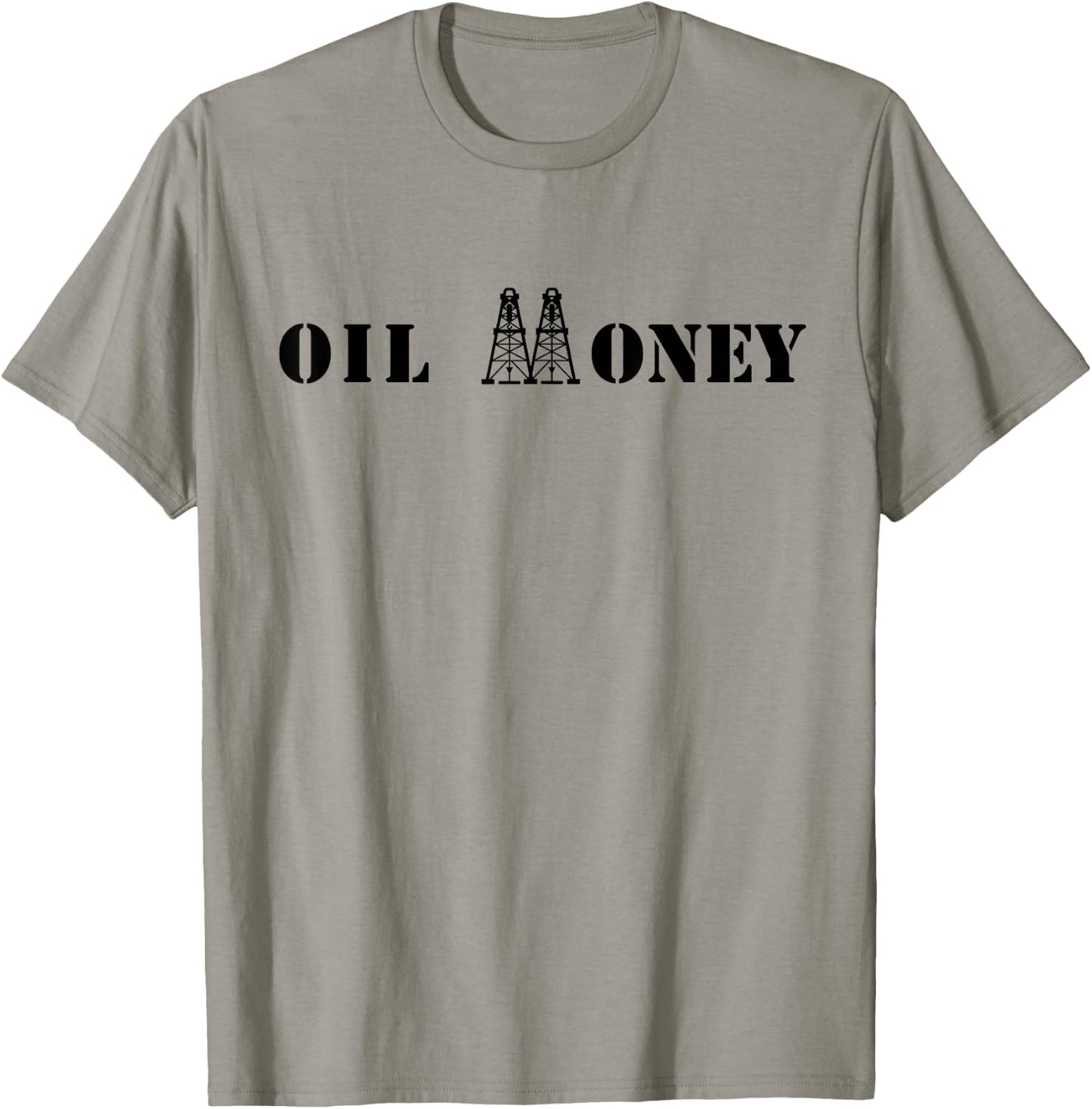 "Oil Money" Oil and Gas Rig / Derrick T-Shirt - T-Shirt | Sand